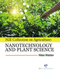 3GE Collection on Agriculture: Nanotechnology and Plant Science