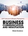 3GE Collection on Business Management: Business Communication and Negotiation