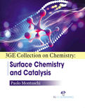 3GE Collection on Chemistry: Surface Chemistry and Catalysis