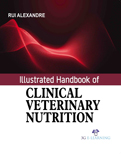 Illustrated Handbook of Clinical Veterinary Nutrition