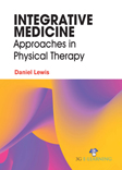 Integrative Medicine Approaches in Physical Therapy
