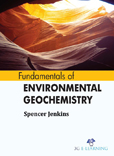 Fundamentals of Environmental Geochemistry Fundamentals of Environmental Geochemistry