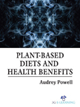 Plant-Based Diets and Health Benefits