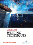 Advanced Welding Techniques Advanced Welding Techniques