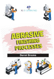 Abrasive Finishing Processes 