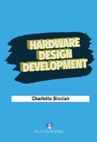 Hardware Design Development 
