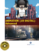 ANIMATION (2D DIGITAL) : Advanced (Book with DVD)  (Workbook Included)