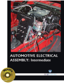 AUTOMOTIVE ELECTRICAL ASSEMBLY : Intermediate (Book with DVD)  (Workbook Included)