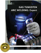 GAS TUNGSTEN ARC WELDING : Expert (Book with DVD)  (Workbook Included)