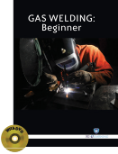 GAS WELDING: Beginner (Book with DVD)  (Workbook Included)