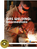 GAS WELDING : Intermediate (Book with DVD)  (Workbook Included)