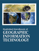 ILLUSTRATED HANDBOOK OFGeographic Information Technology
