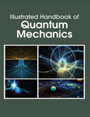 ILLUSTRATED HANDBOOK OFQuantum Mechanics