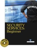 SECURITY SERVICES: Beginner (Book with DVD)  (Workbook Included)