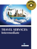 TRAVEL SERVICES : Intermediate (Book with DVD)  (Workbook Included)