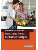 Women Empowerment: Building Better Relationships 